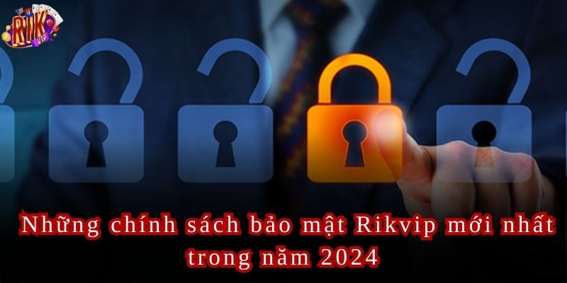 Bảo mật thông tin an toàn tuyệt đối tại Rikvip