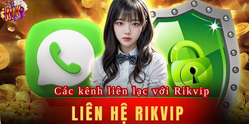 Các kênh liên lạc với Rikvip
