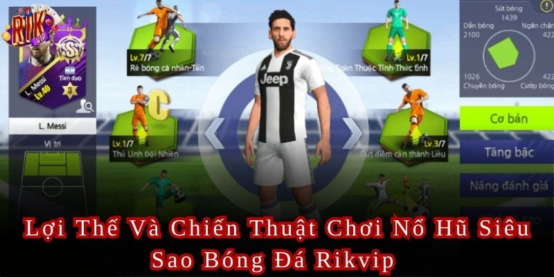 Lợi thế khi tham gia siêu sao bóng đá tại nhà cái Rikvip